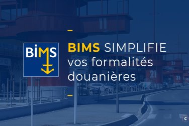 5 raisons de choisir BIMS pour vos formalités douanières